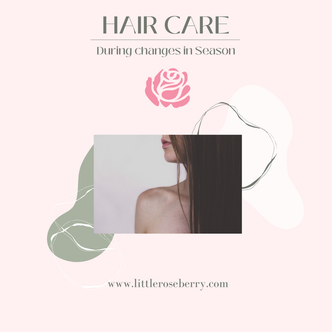 How to Care for your Hair during Seasonal Changes