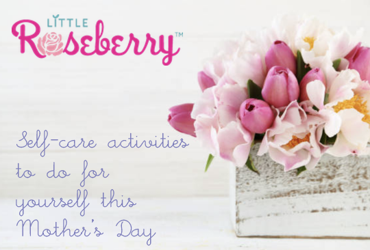 Pamper Yourself on Mother's Day!